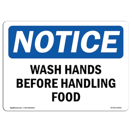 Signmission OSHA Notice Sign, Wash Hands Before Handling Food, 10in X 7in Rigid Plastic, 7" W, 10" L, Landscape OS-NS-P-710-L-18941